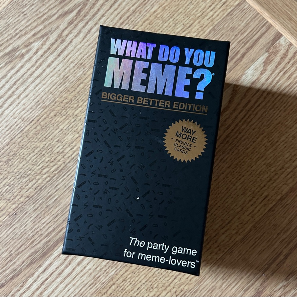 What Do You Meme? Bigger Better Edition